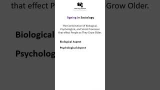 Ageing in Sociology Biological Age Psychologiacl Age Social Age  Definition and Meaning [upl. by Nosille]