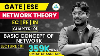 Network Theory  01  Basic Concepts of Network  GATE ESE by Umesh Dhande Sir [upl. by Toile]