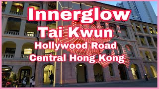 INNERGLOW TAI KWUN HOLLYWOOD ROAD CENTRAL HONG KONG  LOLANG OFW VLOGS [upl. by Euqirrne499]