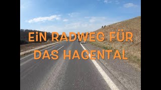 Ein Radweg für das Hagental [upl. by Zorah]