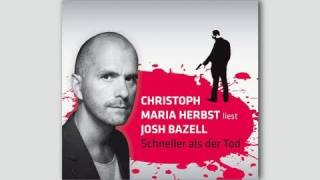 Christoph Maria Herbst liest Josh Bazell quotSchneller als der Todquot [upl. by Annabella]