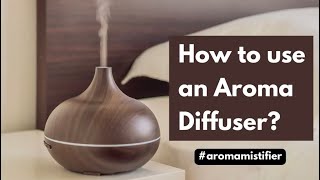 How to use an Aroma Diffuser  Best way to use Aroma Diffuser aromadiffuser [upl. by Faubert]