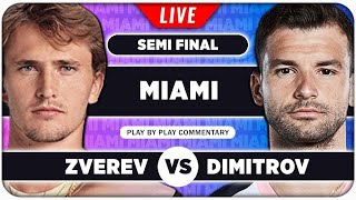 ZVEREV vs DIMITROV • ATP Miami Open 2024 SF • LIVE Tennis PlaybyPlay Stream [upl. by Ytineres]