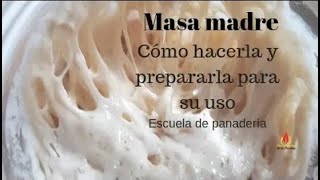 Cómo hacer MASA MADRE natural en 7 días Escuela de panaderíaChef Sergio Benito [upl. by Loutitia]