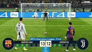 PES 2019  Barcelona vs Juventus  Final UEFA Champions League UCL  Penalty Shootout [upl. by Hcab]