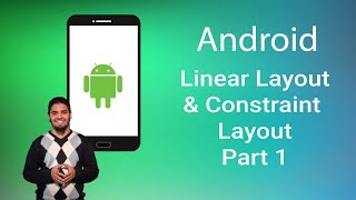 LinearLayout amp ConstraintLayout part1 [upl. by Wauters]