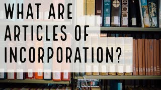 What are Articles of Incorporation By CORP USA [upl. by Evilc]