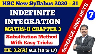 Indefinite Integration Ex32A Part 7  12th Maths New Syllabus 2020 Maharashtra Board Dinesh Sir [upl. by Maryly]