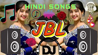 Dj Remix Hindi Song 2024  JBL Dj Remix  New Hindi Dj Song 2024 JBL Bass Top VIRAL DJ Song [upl. by Eiddet566]