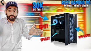 Rs 30000 Gaming PC  Best Budget Gaming PC  Just In RS 30k Gaming PCLow budget SPECS ❓ [upl. by Neddie611]