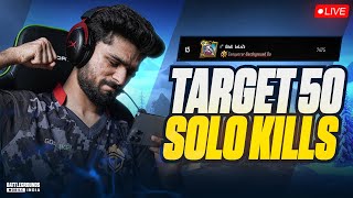 KYA AAJ SOLO 50 FINISHES HO PAYENGE  CONQUEROR RANK PUSH TO TOP 10 [upl. by Nnylg]