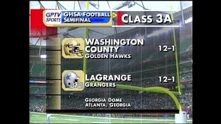 GHSA 3A Semifinal LaGrange vs Washington County  Dec 12 2003 [upl. by Nehtanhoj]