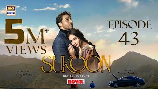 Sukoon Episode 43  Digitally Presented by Royal English Subtitles  13 March 2024  ARY Digital [upl. by Liza]