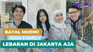 ISDA FAMILY GAK MUDIK DEVANO DAN SALSHA BAGI BAGI THR [upl. by Nilhsa]