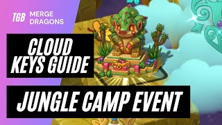 Merge Dragons Jungle Camp Event Cloud Keys Guide ☆☆☆ [upl. by Luckett]