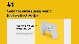 Send Free Emails Using Nodemailer amp Mailjet 1 React Client [upl. by Orme]