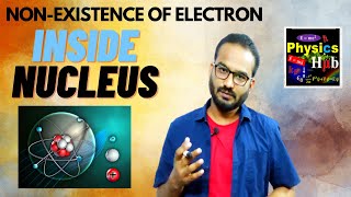 How to prove the nonexistence of electrons inside the Nucleus  Uncertainty Relation  Physics Hub [upl. by Dorahs442]