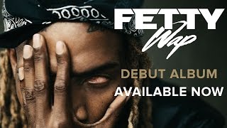 Fetty Wap  Time feat Monty Audio Only [upl. by Fleece]