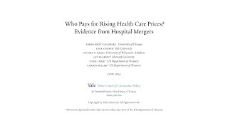 Who Pays For Rising Health Care Prices Evidence from Hospital Mergers [upl. by Gitlow31]