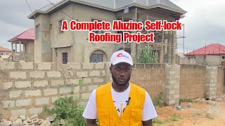 A Complete Aluzinc Selflock Roofing Project [upl. by Trebron604]