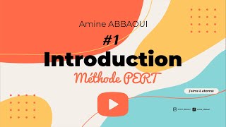 01 Introduction à la méthode de PERT [upl. by Elvira]