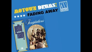 quotMotown Drumsquot quotThe Temptations Fading Awayquot quotMotown Musicquot [upl. by Caresa]