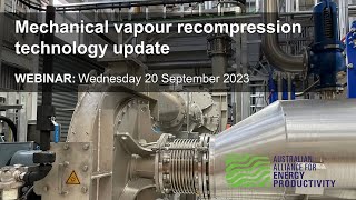 WEBINAR Mechanical vapour recompression technology update [upl. by Gemma751]