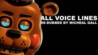 ALL Toy Freddy Voice Lines ReDubbed By Micheal Gall [upl. by Yddor101]