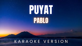 Pablo  Puyat  KARAOKE Version [upl. by Aimac]