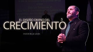 Pastor Miguel Gaona  El diseño divino del crecimiento 5 Campamento Celestial [upl. by Muryh]