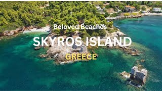 The Beaches of Skyros Island Greece  Travel Video [upl. by Yonatan267]