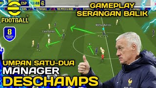 PERGERAKAN SERANGAN BALIK MANAGER DESCHAMPS MEMANG TERBAIK  eFootball Mobile 2025 [upl. by Alguire]