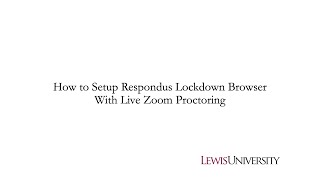 Respondus Lockdown Browser With Live Zoom Proctoring [upl. by Maloney]