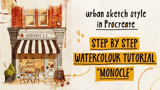 Step by Step Tutorial for Digital Watercolor Drawing In Procreate  Monocle cafe in London [upl. by Punak]