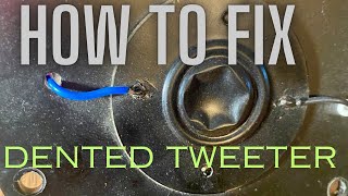 How to fix dented tweeter [upl. by Hertz752]