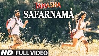 SAFARNAMA Full VIDEO song  Tamasha  AR Rahman Lucky Ali  Ranbir Kapoor Deepika Padukone [upl. by Kreiner]