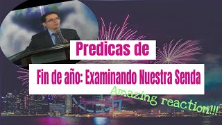 Predicas de fin de año Examinando Nuestra Senda  Prov 426 [upl. by Nnylesor95]