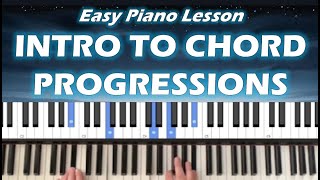 Intro to Chord Progressions on the Piano [upl. by Leryt]