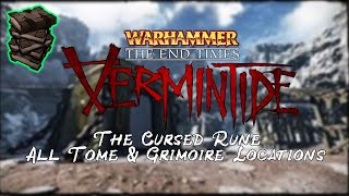 Warhammer End Times Vermintide  The Cursed Rune TomeGrimoire Location Guide [upl. by Ailey435]