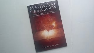 My Experience with the Magickal Cashbook by Damon Brand [upl. by Annal]