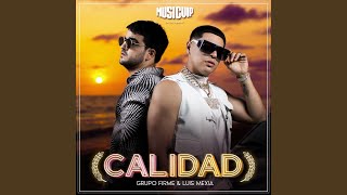 Calidad [upl. by Nelag]