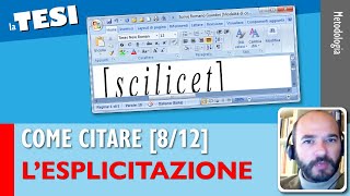 Citare con lESPLICITAZIONE Come citare nella Tesi 812 [upl. by Charie]