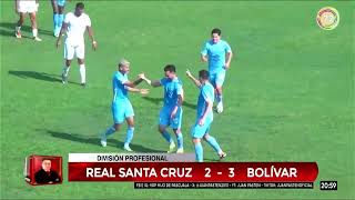 RealSantaCruz 2  3 Bolívar l TorneoClausura fecha 19 [upl. by Braasch324]