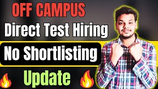 Direct Test Hiring  OFF Campus Drive For 2025  2024  2023 Batch Hiring  Latest Fresher Jobs [upl. by Bolling]