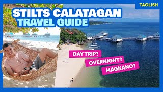 STILTS CALATAGAN BEACH RESORT 2024 Rates amp How to Get There • The Poor Traveler [upl. by Daffi]