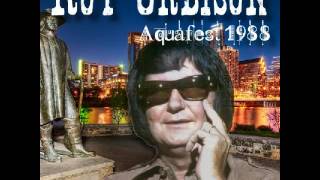 Roy Orbison  Only The Lonely  Aquafest 1988  Bootleg [upl. by Imeka]