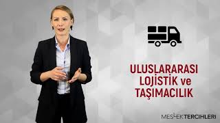 ULUSLARARASI LOJÄ°STÄ°K ve TASIMACILIK  MESLEK TERCÄ°HLERÄ° [upl. by Kosey]