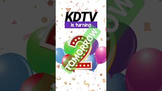 KDTV is turning TWO Tomorrow [upl. by Albright551]