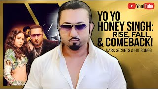 quotYo Yo Honey Singh Life Struggles Controversies amp Hit Songs  The Untold Storyquot [upl. by Elahcar]