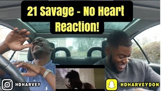 21 Savage  No Heart Reaction [upl. by Dysart935]